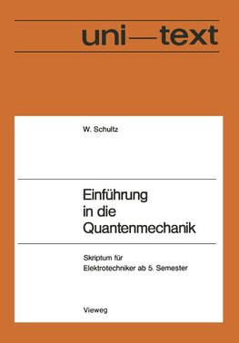 Einführung in die Quantenmechanik