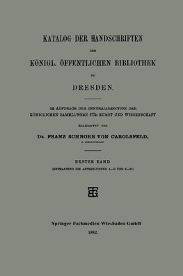 Katalog der Handschriften der Königl. Öffentlichen Bibliothek zu Dresden