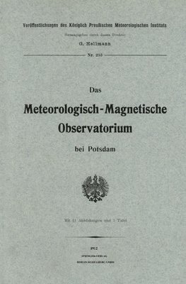 Das meteorologisch-magnetische Observatorium bei Potsdam