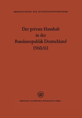 Der private Haushalt in der Bundesrepublik Deutschland 1960/61
