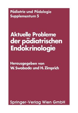 Aktuelle Probleme der pädiatrischen Endokrinologie