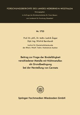 Beitrag zur Frage der Bindefähigkeit verschiedener Metalle mit Nichtmetallen als Grundbedingung bei der Herstellung von Cermets