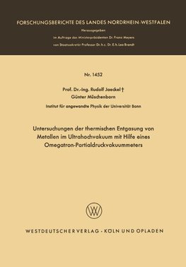 Untersuchungen der thermischen Entgasung von Metallen im Ultrahochvakuum mit Hilfe eines Omegatron-Partialdruckvakuummeters