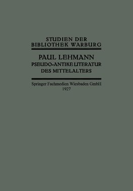 Pseudo-Antike Literatur des Mittelalters