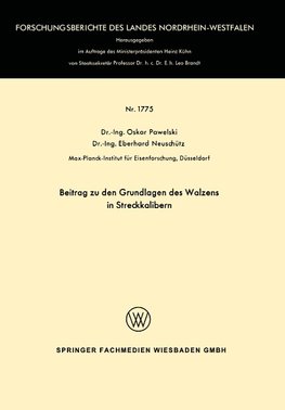 Beitrag zu den Grundlagen des Walzens in Streckkalibern