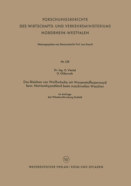 Das Bleichen von Weißwäsche mit Wasserstoffsuperoxyd bzw. Natriumhypochlorit beim maschinellen Waschen