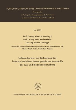 Untersuchungen zur Bestimmung des Zeitstandverhaltens thermoplastischer Kunststoffe bei Zug- und Biegebeanspruchung