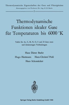 Thermodynamische Funktionen idealer Gase für Temperaturen bis 6000 °K