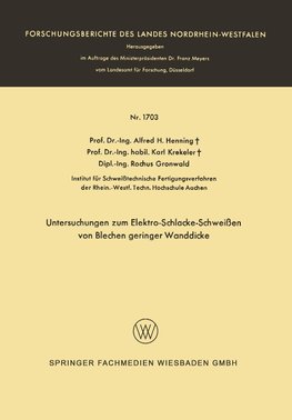 Untersuchungen zum Elektro-Schlacke-Schweißen von Blechen geringer Wanddicke