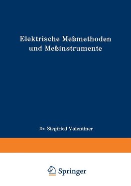 Elektrische Meßmethoden und Meßinstrumente