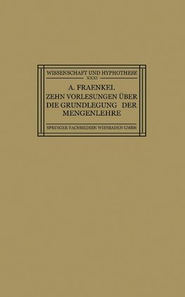 Zehn Vorlesungen Über die Grundlegung der Mengenlehre