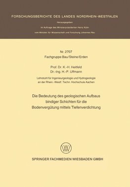 Die Bedeutung des geologischen Aufbaus bindiger Schichten für die Bodenvergütung mittels Tiefenverdichtung