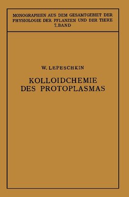 Kolloidchemie des Protoplasmas