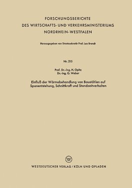 Einfluß der Wärmebehandlung von Baustählen auf Spanentstehung, Schnittkraft und Standzeitverhalten