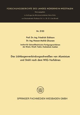 Das Lichtbogenverbindungsschweißen von Aluminium und Stahl nach dem WIG-Verfahren