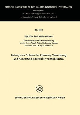 Beitrag zum Problem der Erfassung, Verrechnung und Auswertung industrieller Vertriebskosten