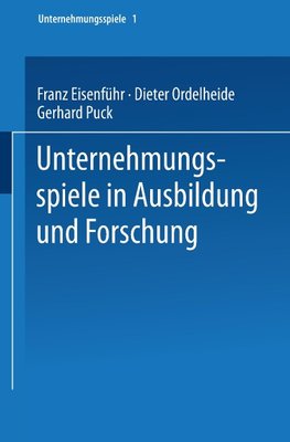 Unternehmungsspiele in Ausbildung und Forschung