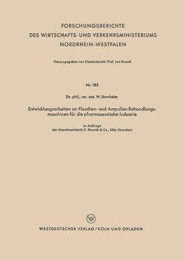 Entwicklungsarbeiten an Flaschen- und Ampullen-Behandlungsmaschinen für die pharmazeutische Industrie