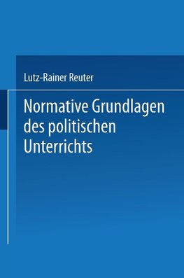 Normative Grundlagen des politischen Unterrichts