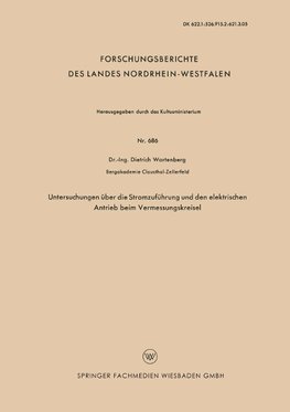 Untersuchungen über die Stromzuführung und den elektrischen Antrieb beim Vermessungskreisel