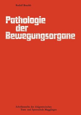 Pathologie der Bewegungsorgane