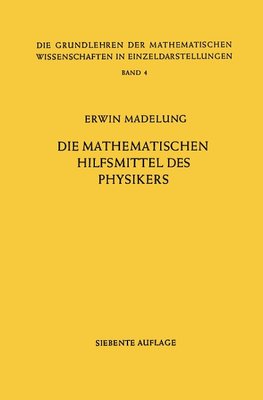 Die Mathematischen Hilfsmittel des Physikers