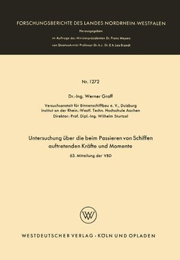 Untersuchung über die beim Passieren von Schiffen auftretenden Kräfte und Momente