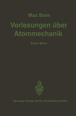 Vorlesungen über Atommechanik