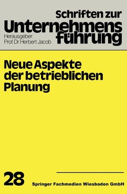 Neue Aspekte der betrieblichen Planung