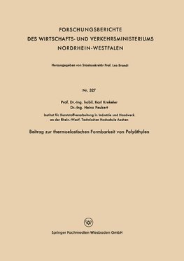 Beitrag zur thermoelastischen Formbarkeit von Polyäthylen