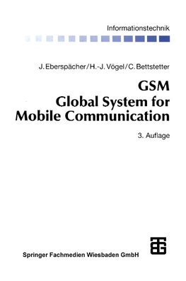 GSM Global System for Mobile Communication