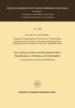 Die d-Achsen und ihre räumlich-geometrischen Beziehungen zu Faltenbau und Schiefrigkeit