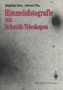 Himmelsfotografie mit Schmidt-Teleskopen