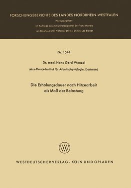 Die Erholungsdauer nach Hitzearbeit als Maß der Belastung