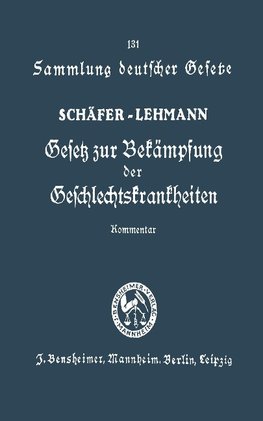 Gesetz zur Bekämpfung der Geschlechtskrankheiten vom 18. Februar 1927