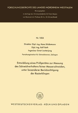 Entwicklung eines Prüfgerätes zur Messung des Schneidverhaltens feiner Messerschneiden, unter besonderer Berücksichtigung der Rasierklingen