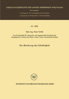 Die »Brechung« der Schiefrigkeit