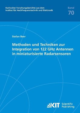 Methoden und Techniken zur Integration von 122 GHz Antennen in miniaturisierte Radarsensoren