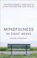 Mindfulness in Eight Weeks