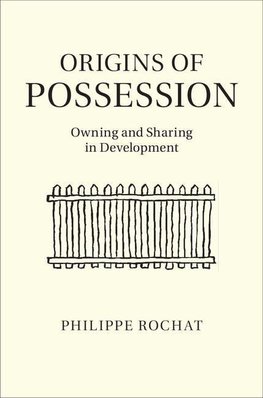 Rochat, P: Origins of Possession