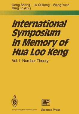 International Symposium in Memory of Hua Loo Keng