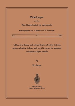 Tables of Ordinary and Extraordinary Refractive Indices, Group Refractive Indices and h'o,x(f)-Curves for Standard Ionospheric Layer Models