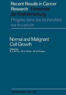 Normal and Malignant Cell Growth