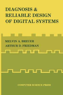 Diagnosis & Reliable Design of Digital Systems