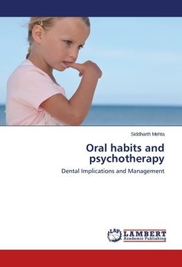 Oral habits and psychotherapy