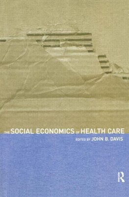 Davis, J: Social Economics of Health Care