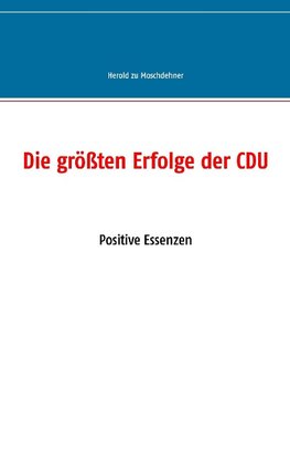 Die größten Erfolge der CDU