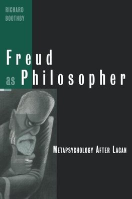 Boothby, R: Freud as Philosopher