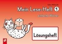 Mein Lese-Heft 1 - einfache Wörter - Lösungsheft