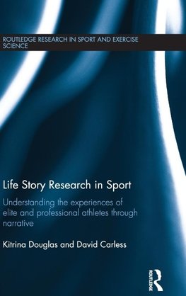 Life Story Research in Sport